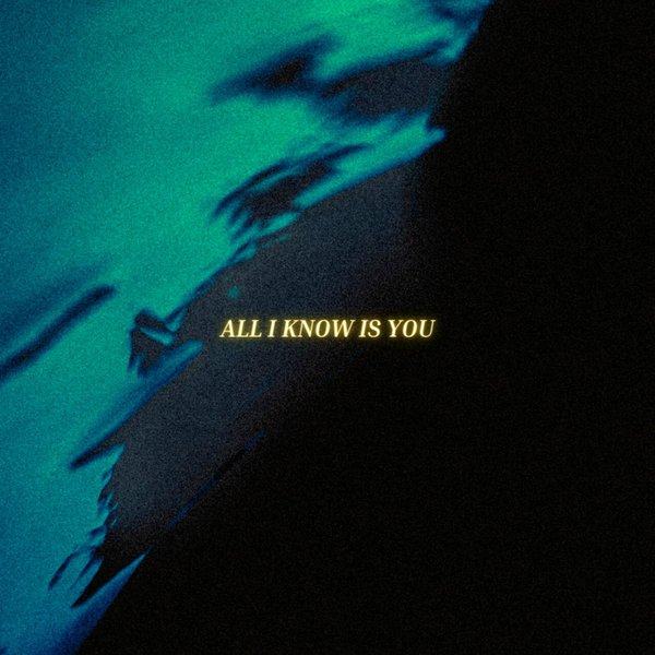 All I Know Is You cover