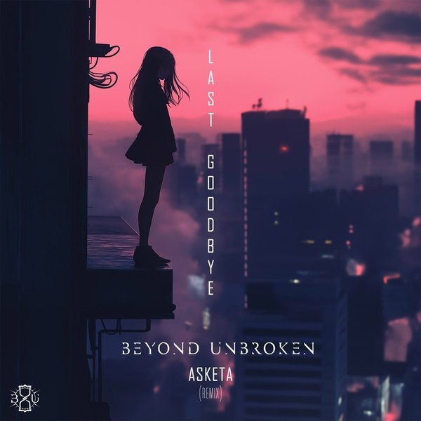Last Goodbye (Asketa Remix) cover