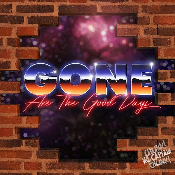 Gone Are The Good Days cover