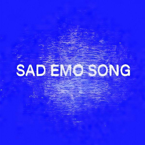 Sad Emo Song cover