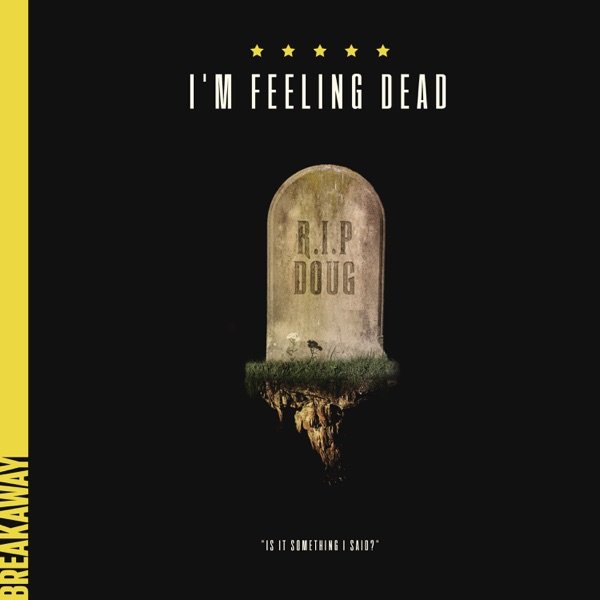 I'm Feeling Dead cover