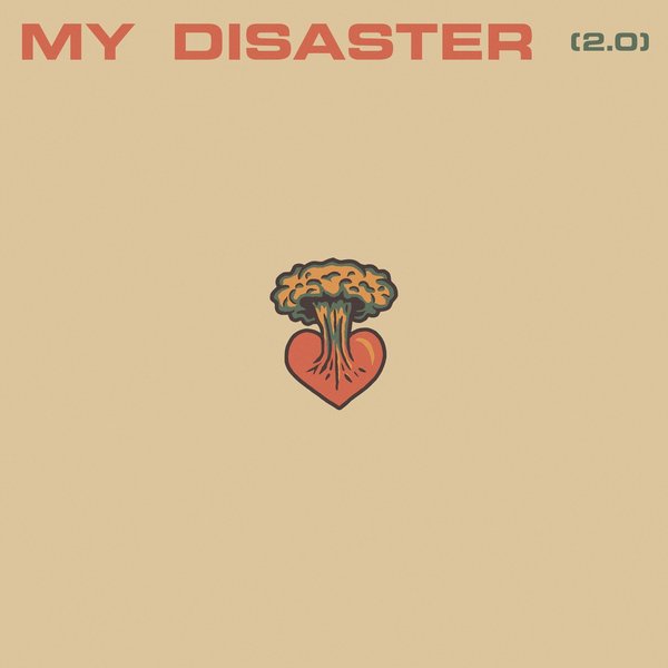 My Disaster (2.0) cover