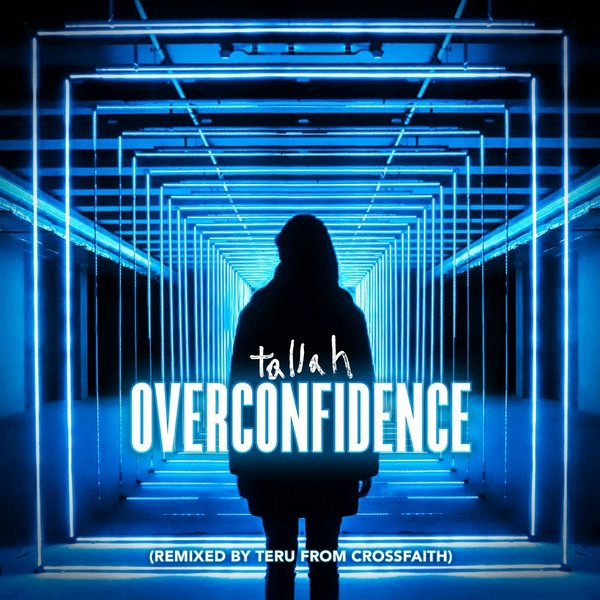 Overconfidence (Remixed by Teru from Crossfaith) cover