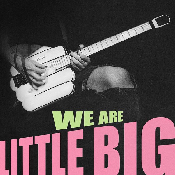 WE ARE LITTLE BIG cover