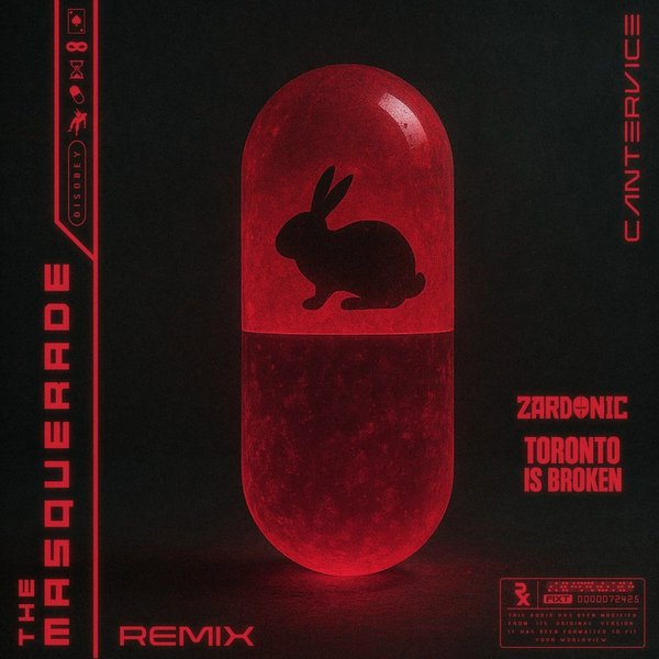 The Masquerade (Zardonic & Toronto Is Broken Remix) cover