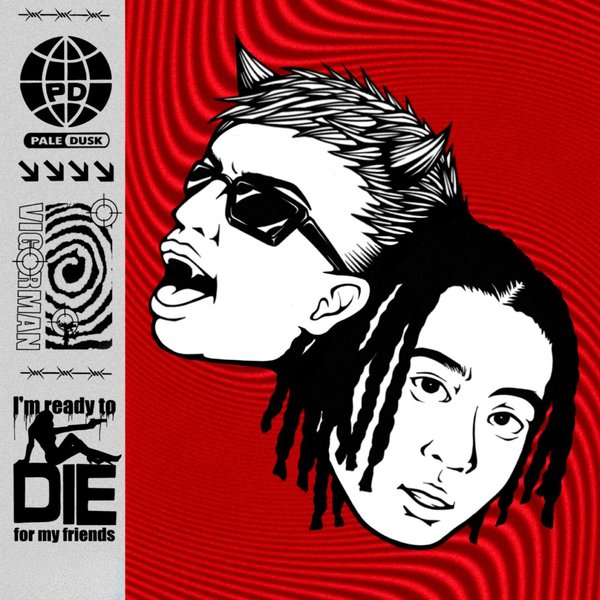 I'm ready to die for my friends cover