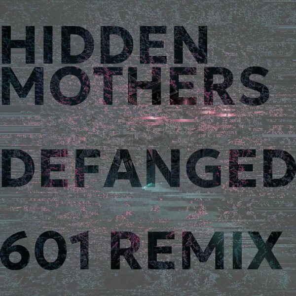 Defanged (601 Remix) cover