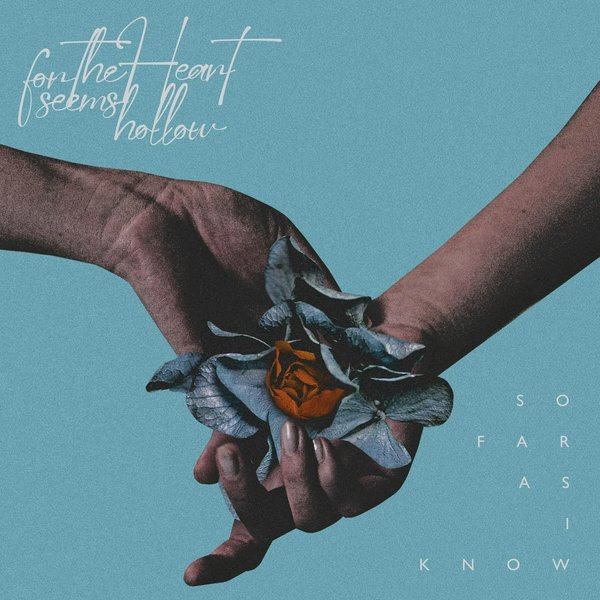 For the Heart Seems Hollow cover