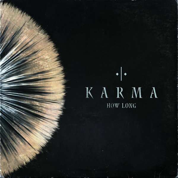 KARMA •_• How Long cover