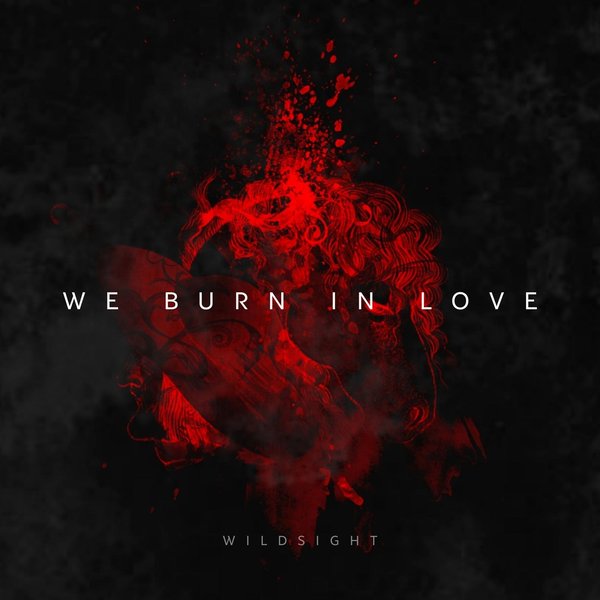 We Burn in Love cover
