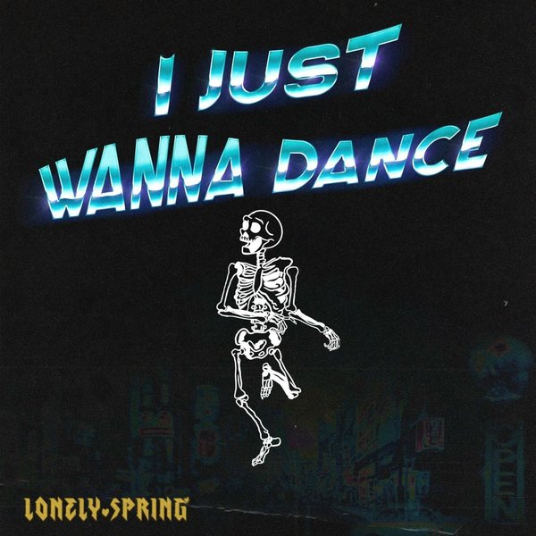 I Just Wanna Dance cover